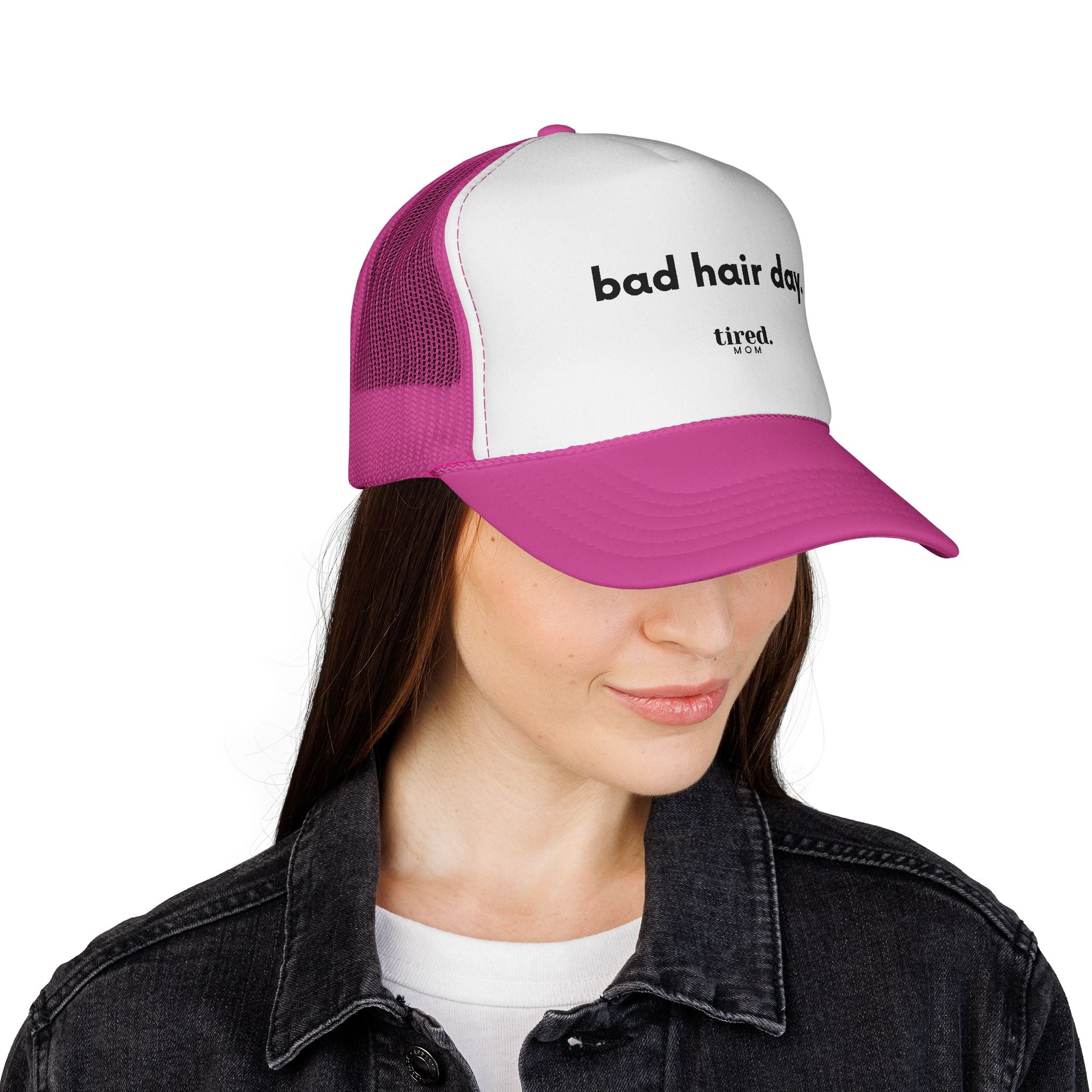 Tired Mom Bad Hair Day - Trucker Cap