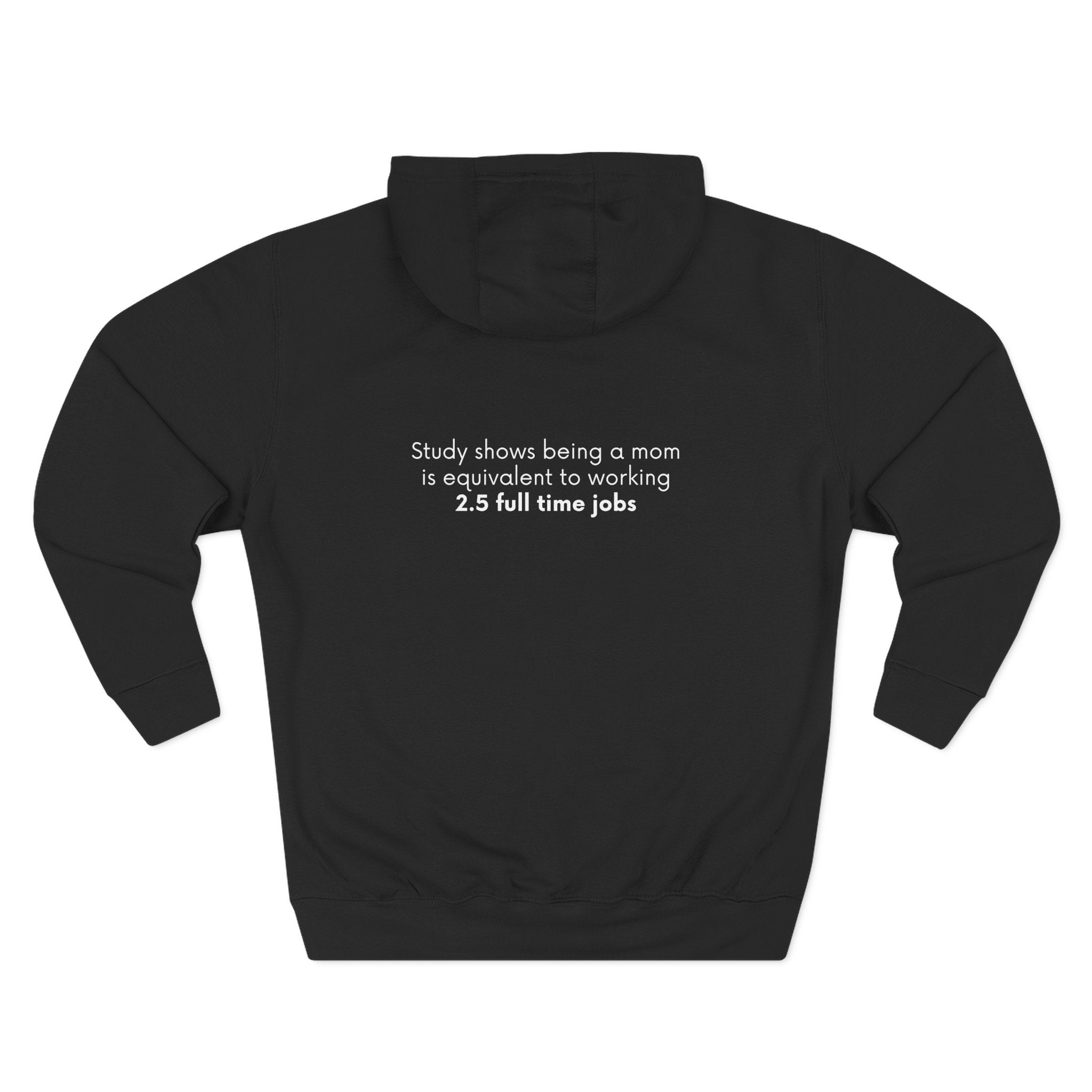 Tired Mom 2.5 Full Time Jobs Hoodie