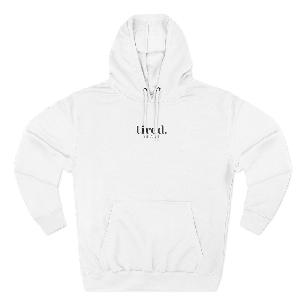 Tired Mom 2.5 Full Time Jobs Hoodie